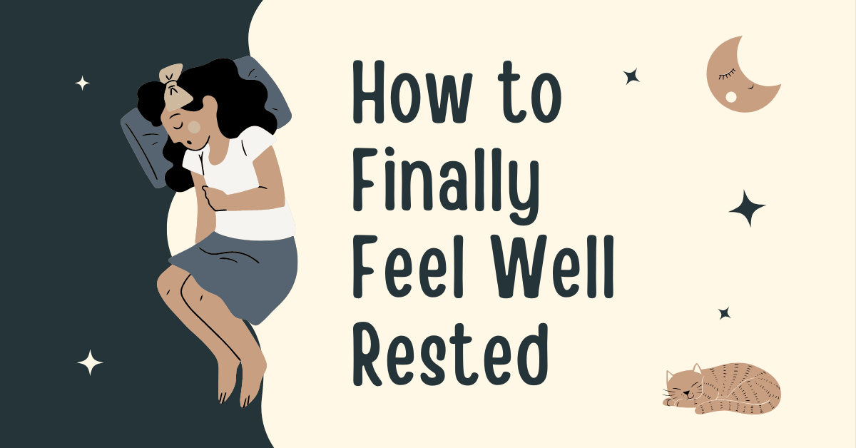 how-to-feel-well-rested-in-9-quick-steps