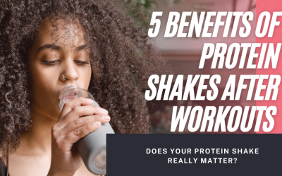 5 Benefits of Protein Shakes After Workouts 