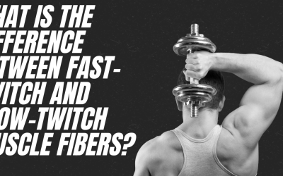 What Is The Difference Between Fast-twitch and Slow-twitch Muscle Fibers?