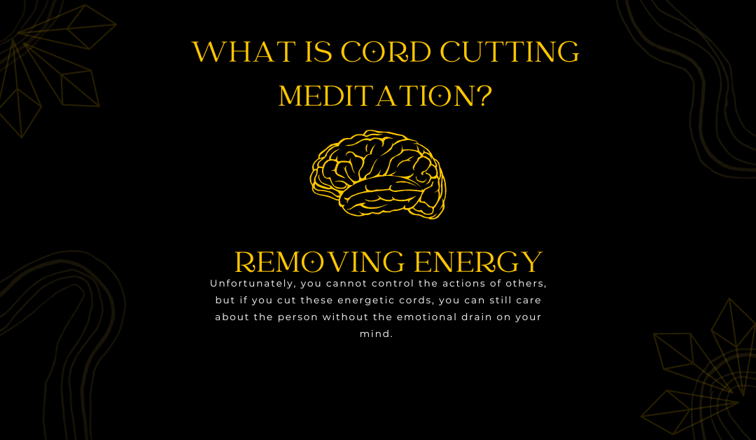 What is cord cutting meditation?
