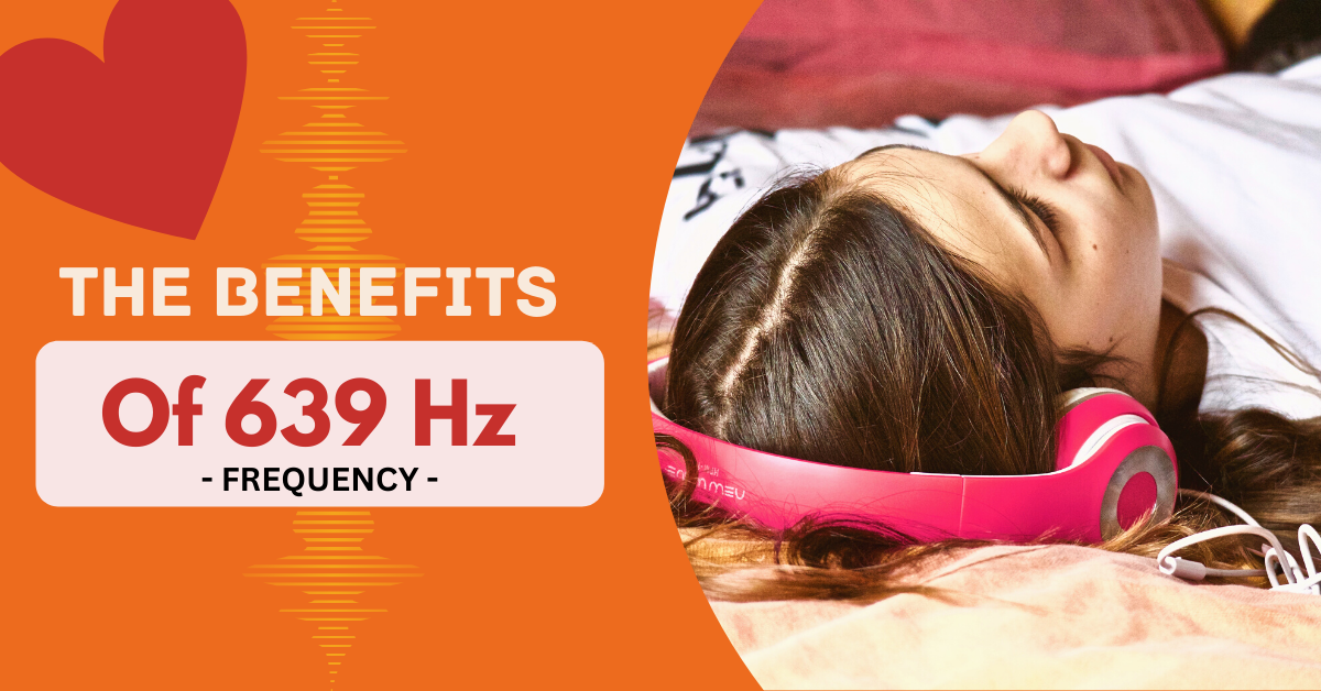 639-hz-frequency-benefits-the-healthy-gnome