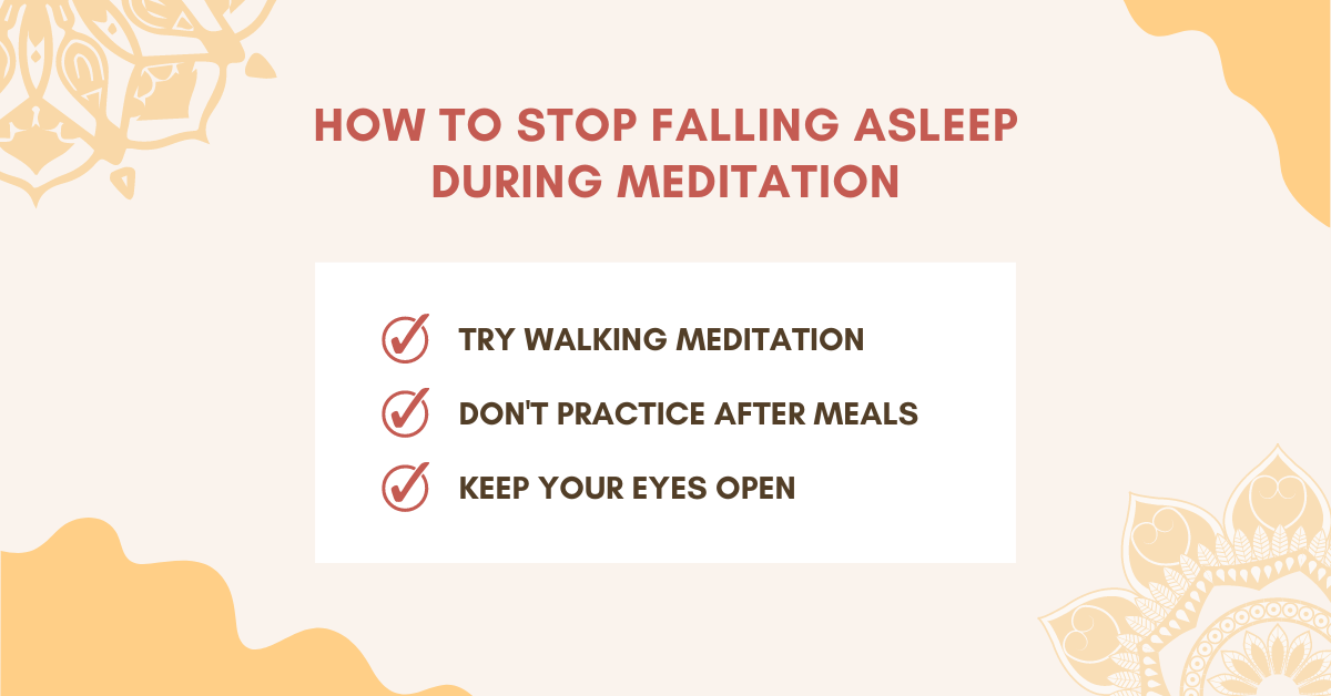 how to stop falling asleep during meditation